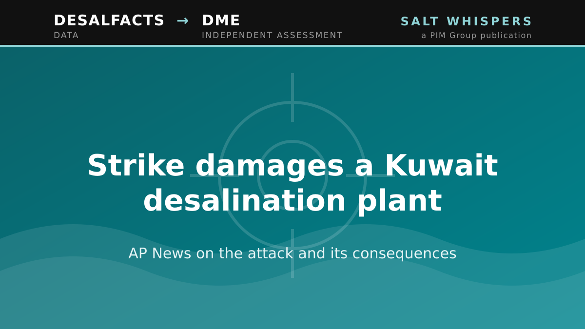 Strike damages a Kuwait desalination plant