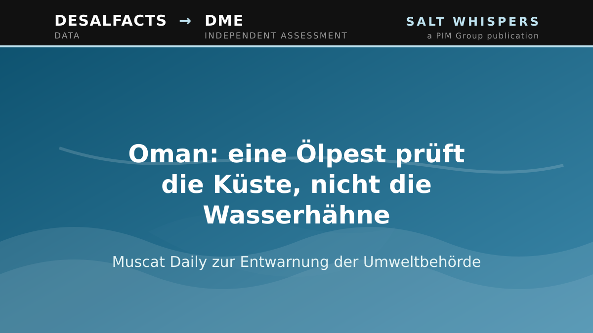 Oman: eine Ölpest prüft die Küste, nicht die Wasserhähne