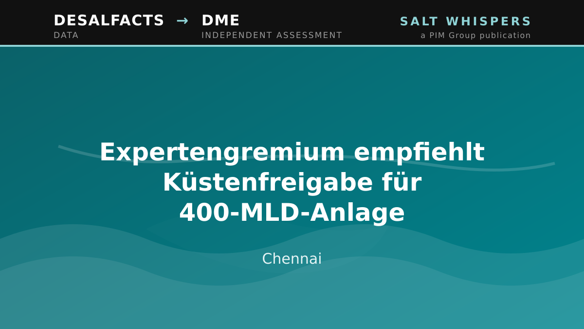 Expertengremium empfiehlt Küstenfreigabe für 400-MLD-Anlage, Chennai