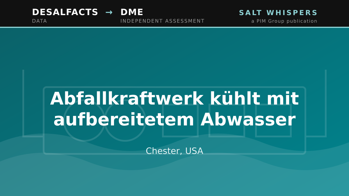 Abfallkraftwerk kühlt mit aufbereitetem Abwasser, Chester, USA