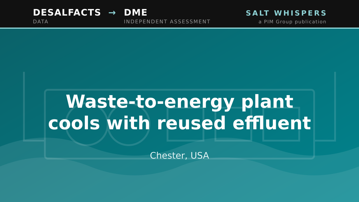 Waste-to-energy plant cools with reused effluent, Chester, USA