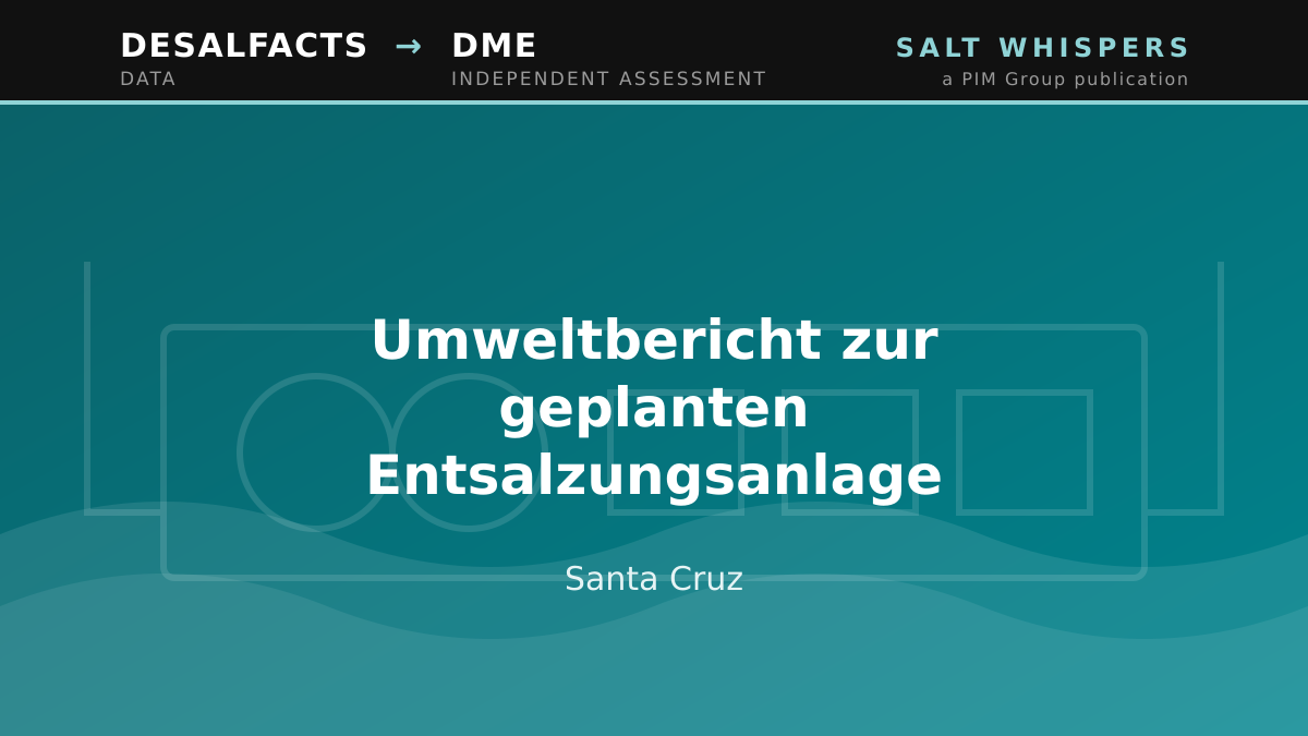 Umweltbericht zur geplanten Entsalzungsanlage angekündigt, Santa Cruz