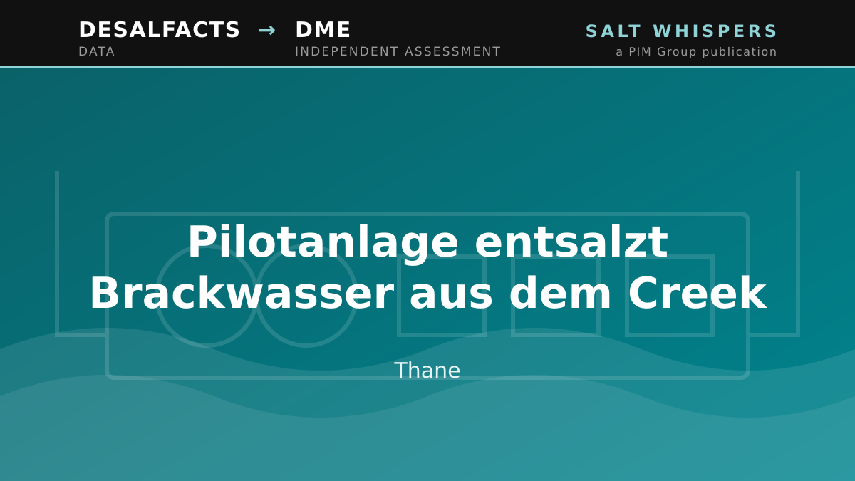 Pilotanlage entsalzt Brackwasser aus dem Creek, Thane