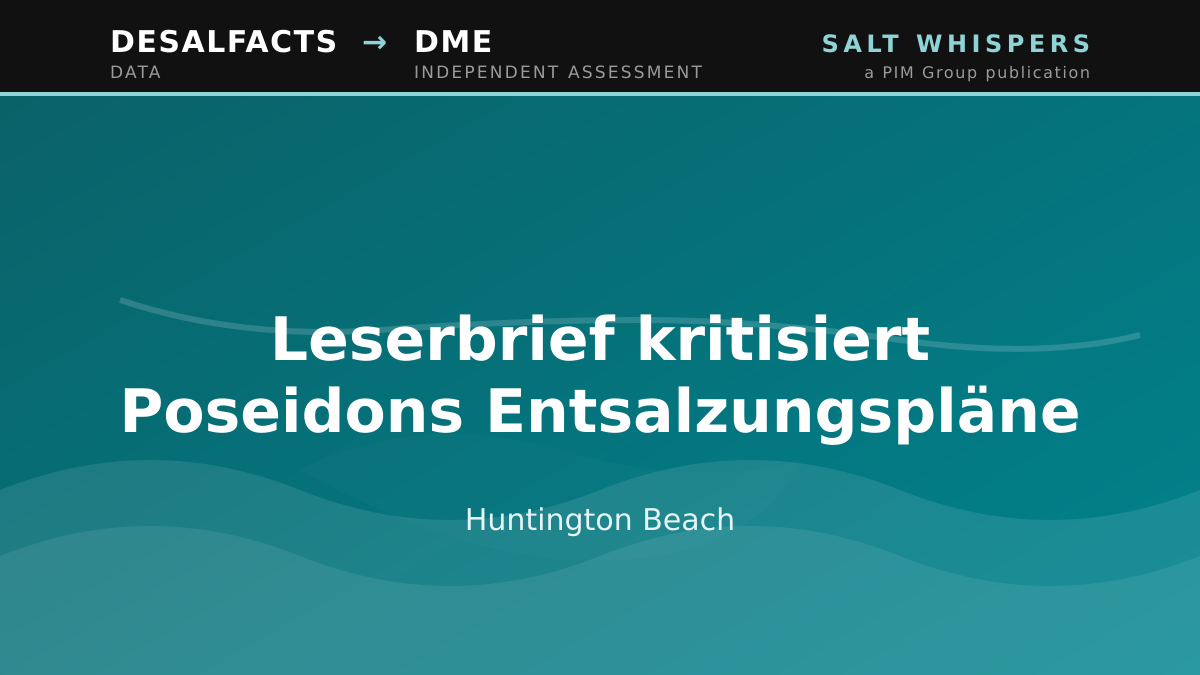Leserbrief kritisiert Poseidons Entsalzungspläne, Huntington Beach