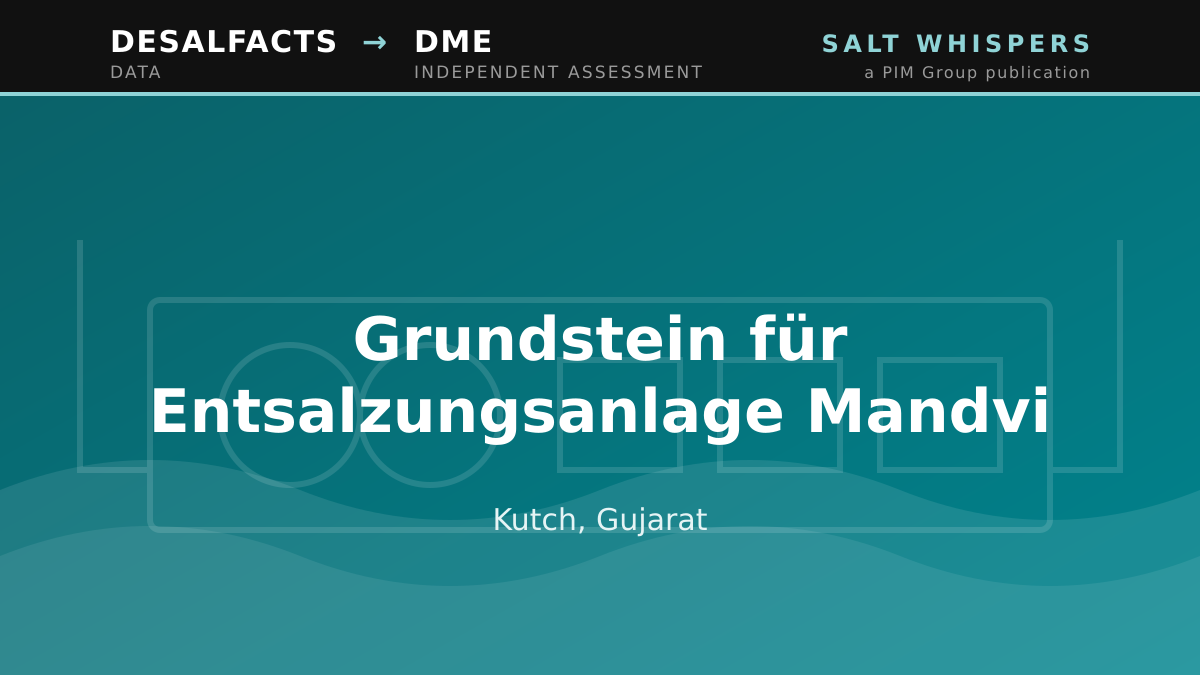Grundstein für Entsalzungsanlage Mandvi, Kutch, Gujarat