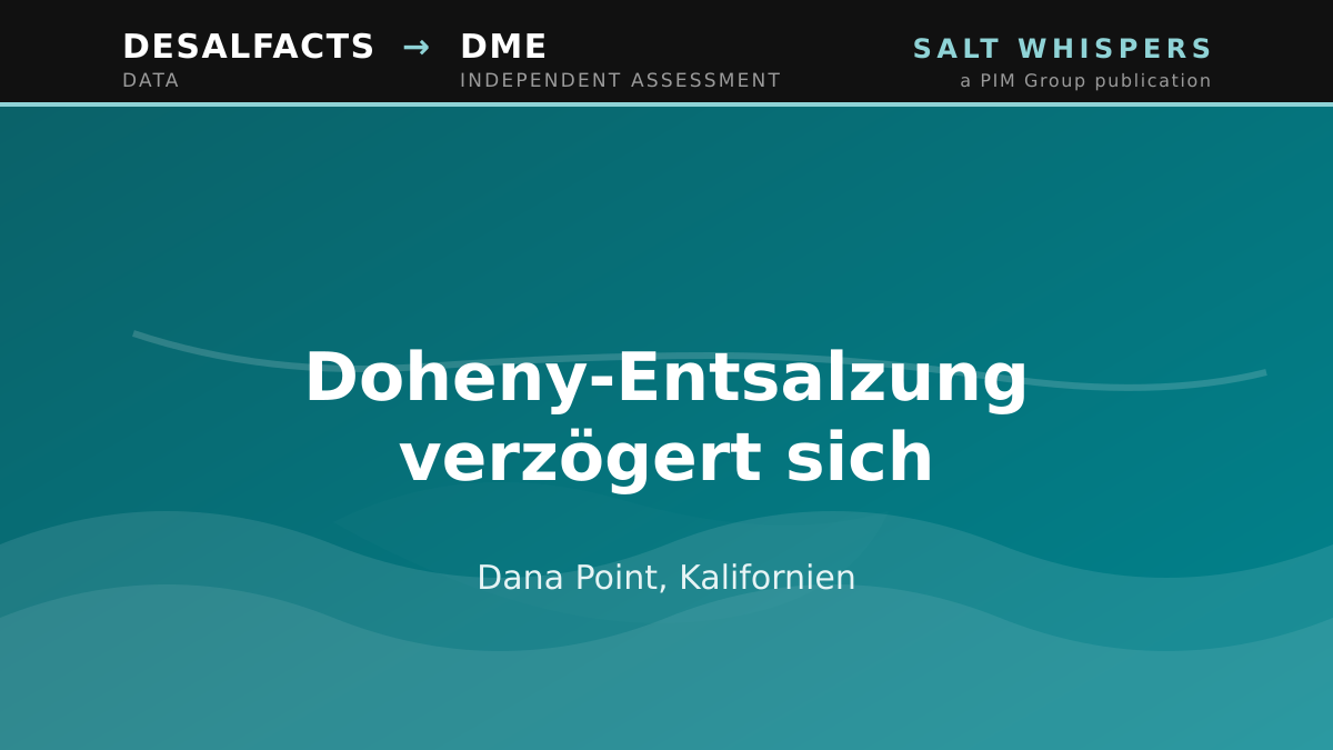 Doheny-Entsalzung verzögert sich, Dana Point, Kalifornien