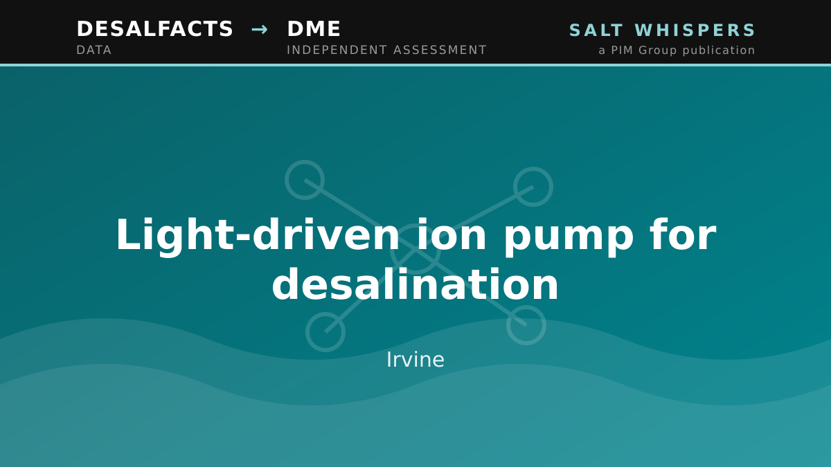 Light-driven ion pump for desalination, Irvine