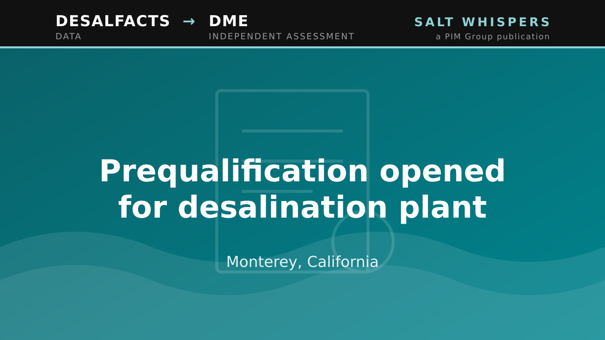 Prequalification opened for desalination plant, Monterey, California