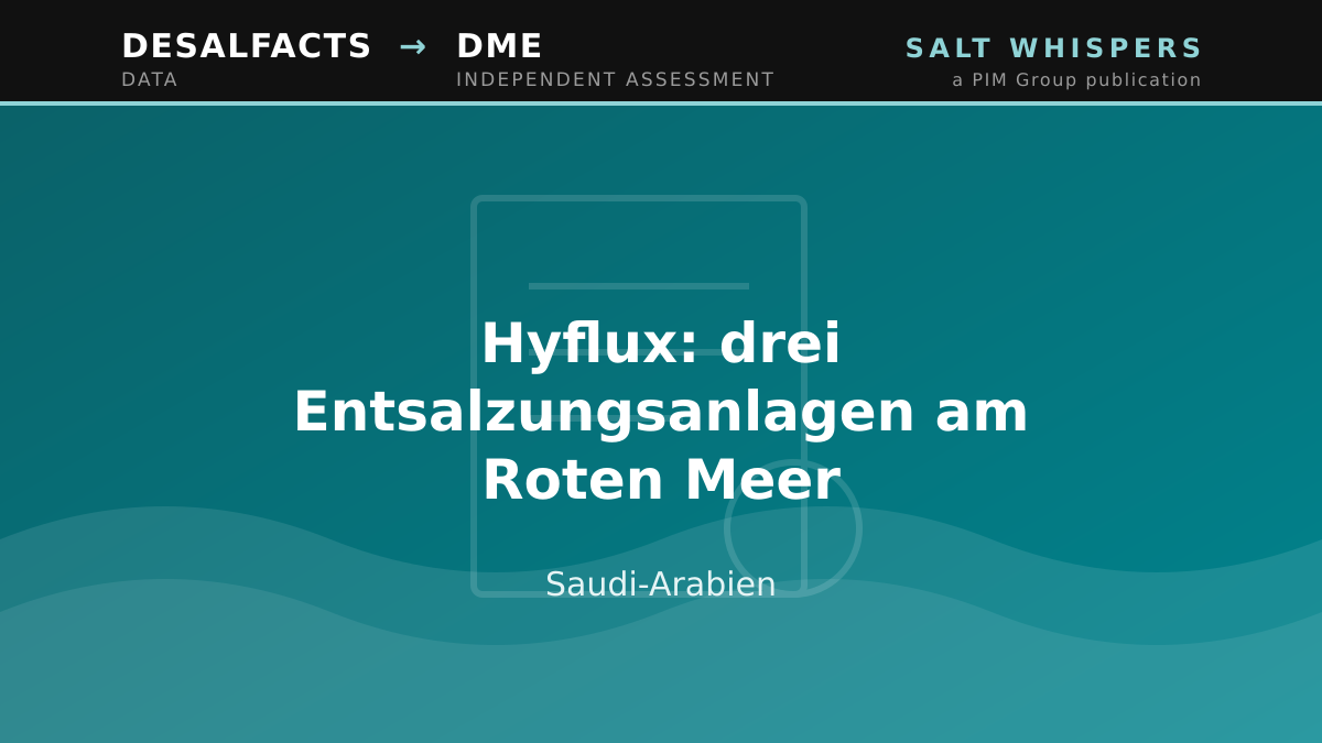 Hyflux: drei Entsalzungsanlagen am Roten Meer, Saudi-Arabien