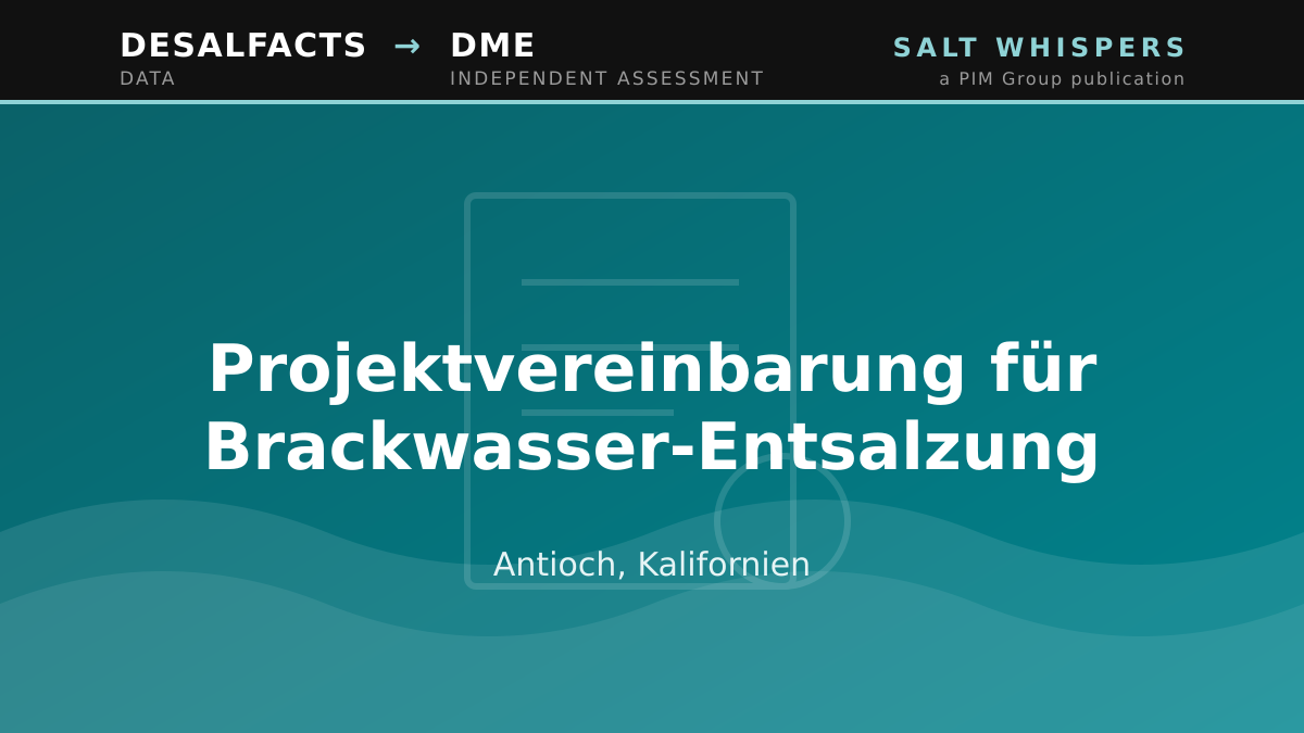 Projektvereinbarung für Brackwasser-Entsalzung, Antioch, Kalifornien