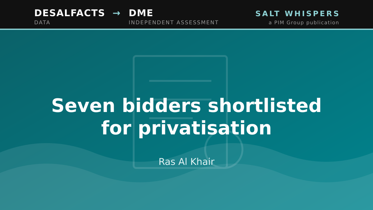 Seven bidders shortlisted for privatisation, Ras Al Khair
