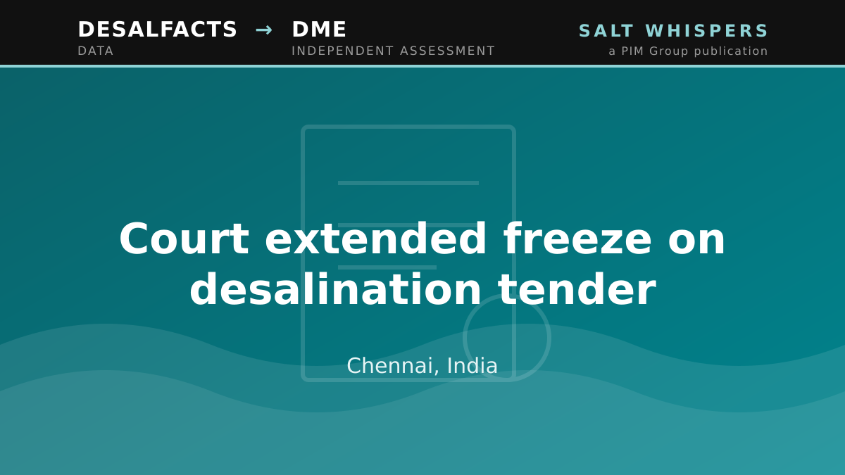 Court extended freeze on desalination tender, Chennai, India