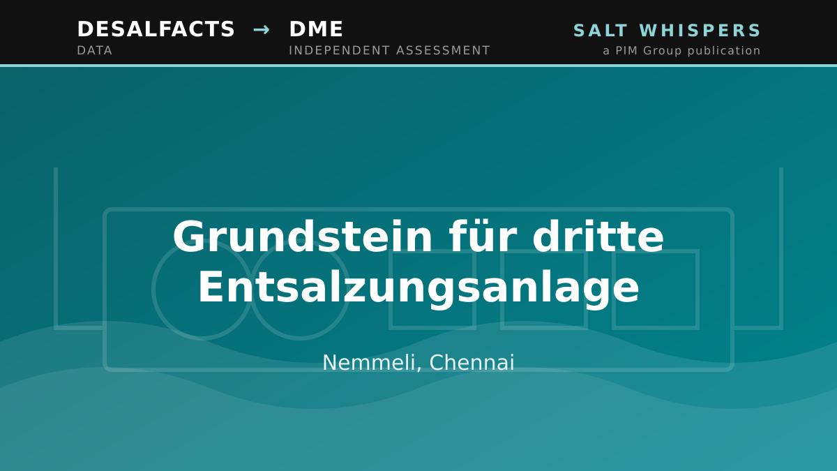 Grundstein für dritte Entsalzungsanlage, Nemmeli, Chennai