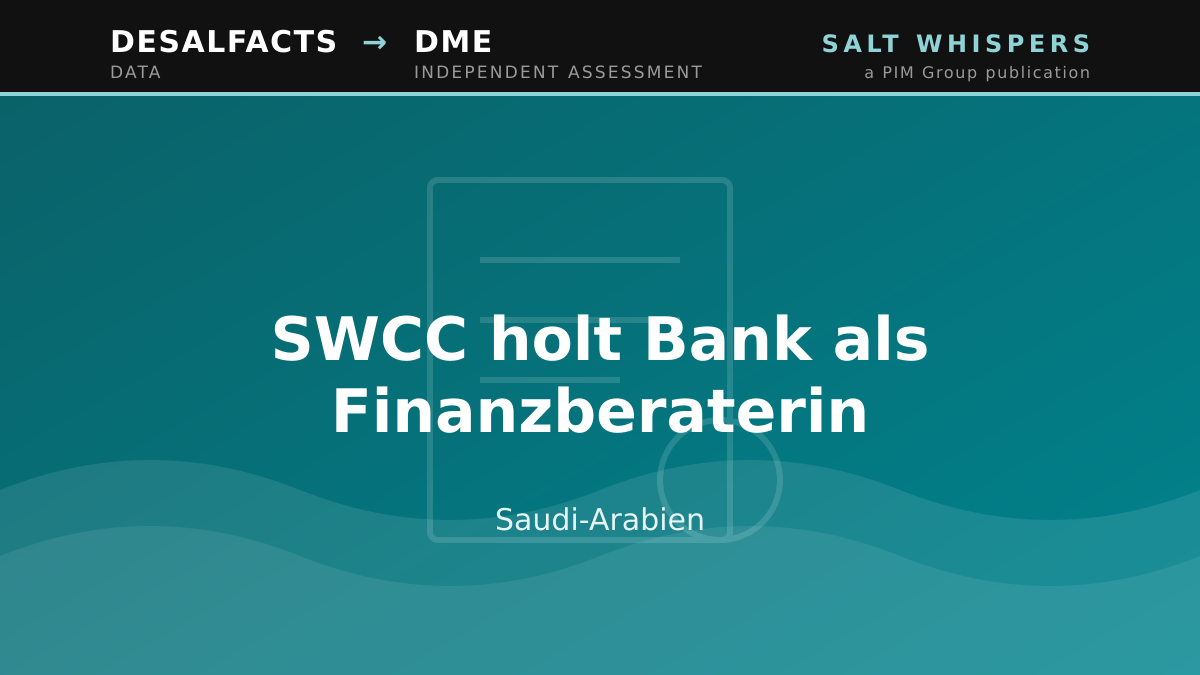 SWCC holt Bank als Finanzberaterin, Saudi-Arabien