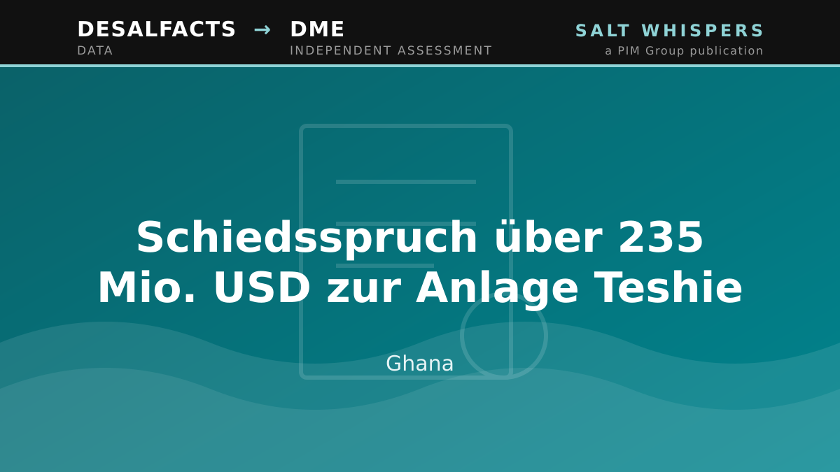 Ghana: Schiedsspruch über 235 Mio. USD zur Anlage Teshie