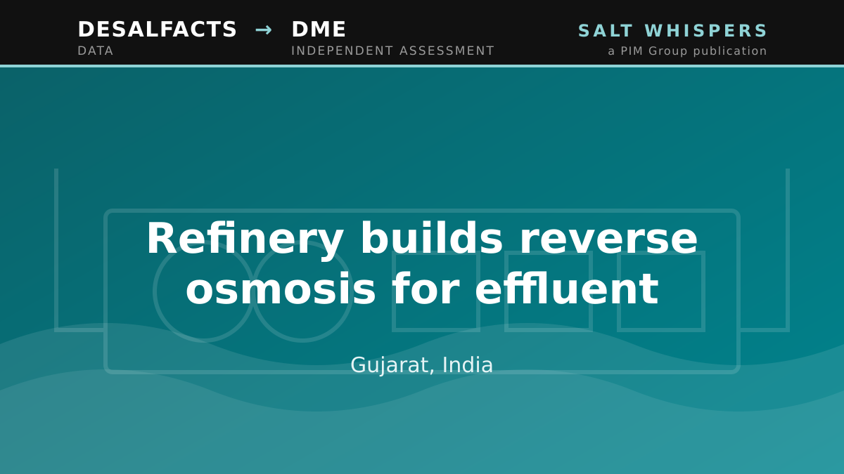 Refinery builds reverse osmosis for effluent, Gujarat, India
