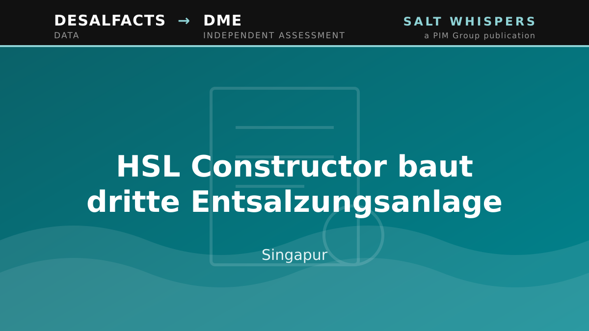 HSL Constructor baut dritte Entsalzungsanlage, Singapur