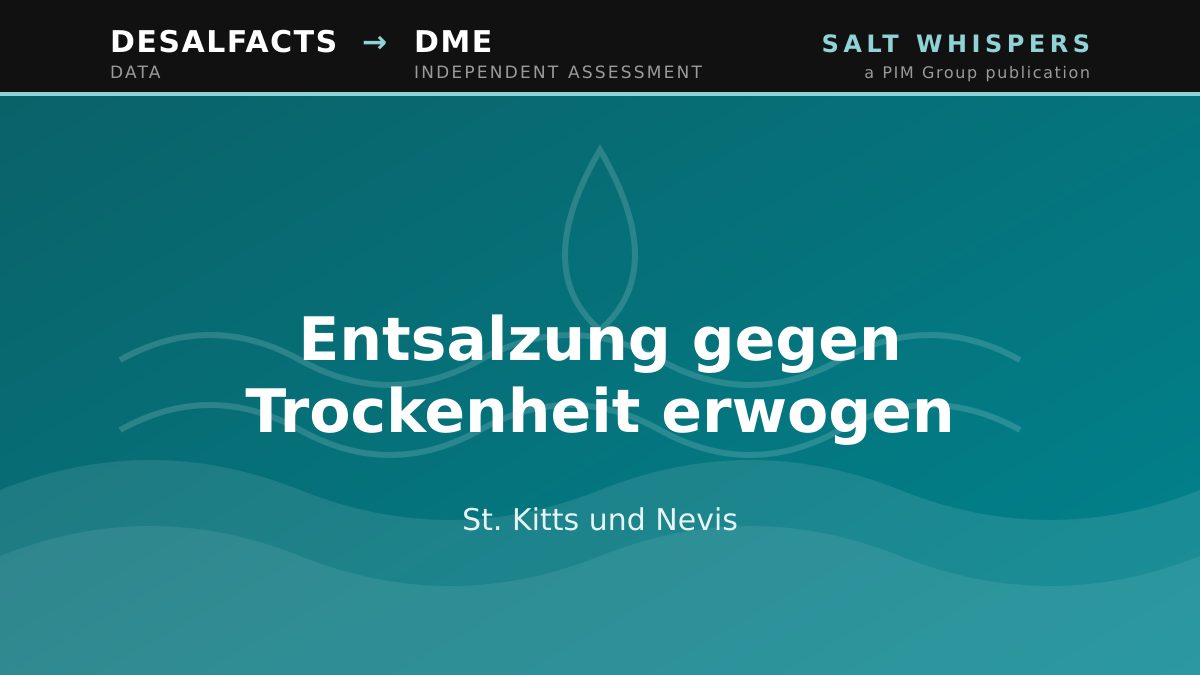 Entsalzung gegen Trockenheit erwogen, St. Kitts und Nevis