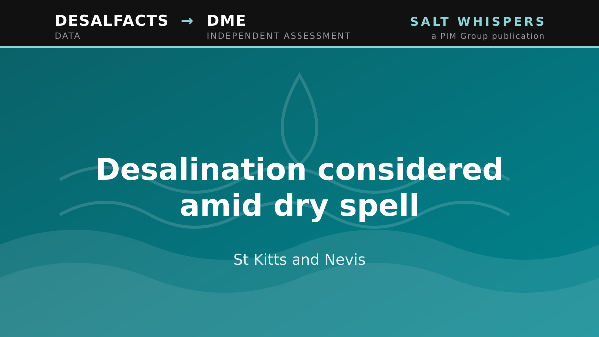 Desalination considered amid dry spell, St Kitts and Nevis