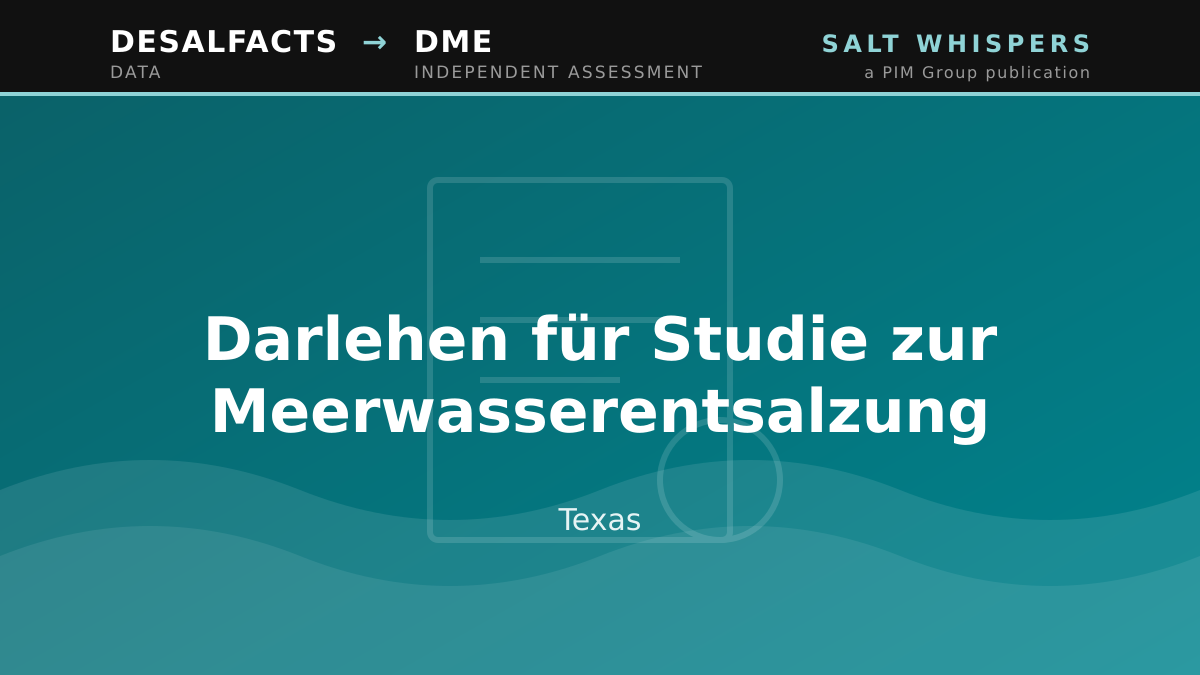 Darlehen für Studie zur Meerwasserentsalzung, Texas
