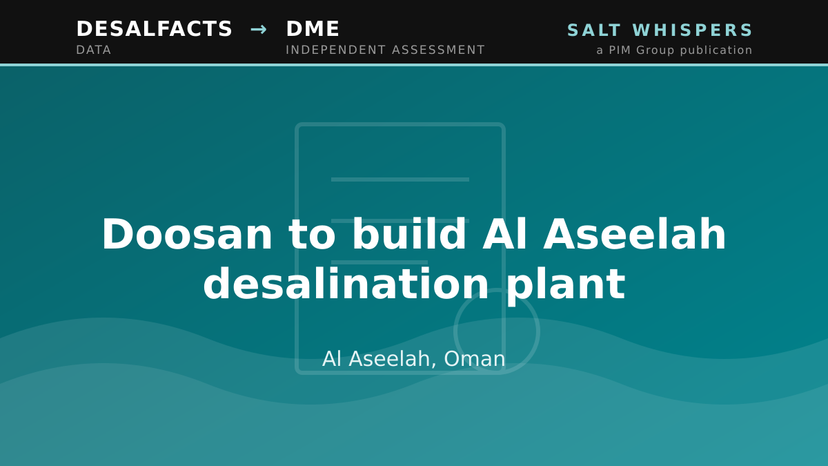 Doosan to build Al Aseelah desalination plant, Al Aseelah, Oman