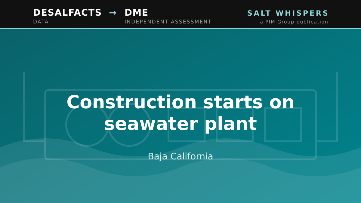 Construction starts on seawater plant, Baja California