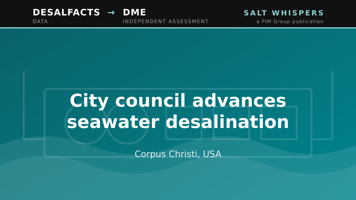 City council advances seawater desalination, Corpus Christi, USA