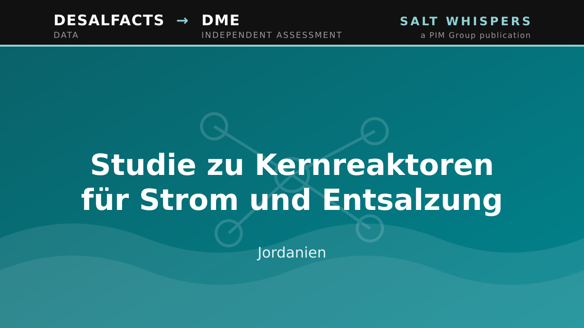 Studie zu Kernreaktoren für Strom und Entsalzung, Jordanien