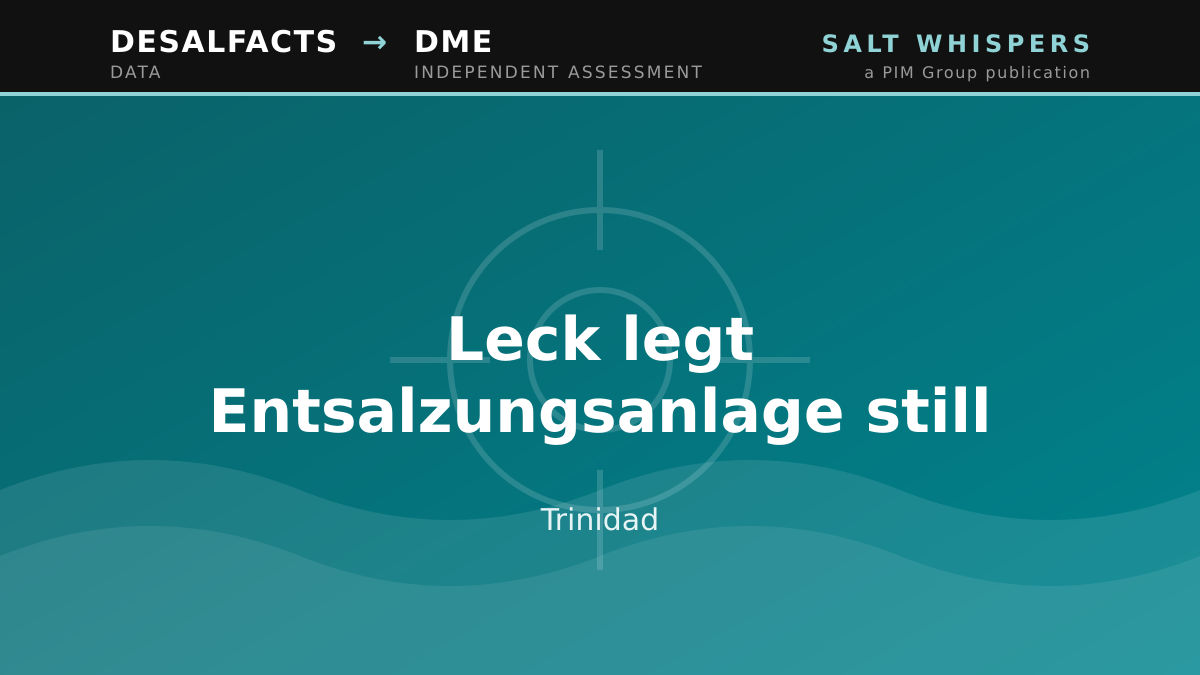Leck legt Entsalzungsanlage still, Trinidad