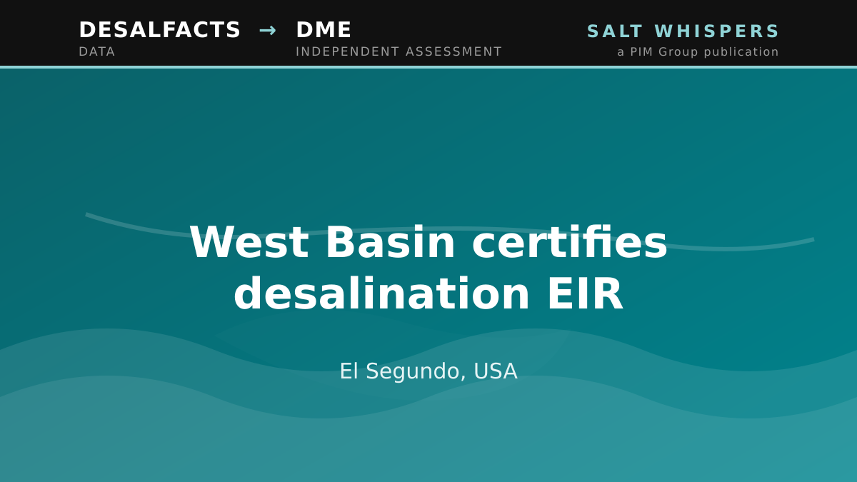 West Basin certifies desalination EIR, El Segundo, USA