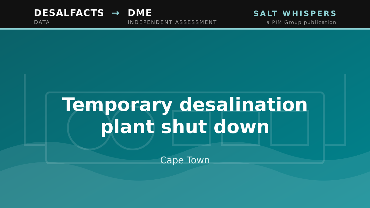 Temporary desalination plant shut down, Cape Town