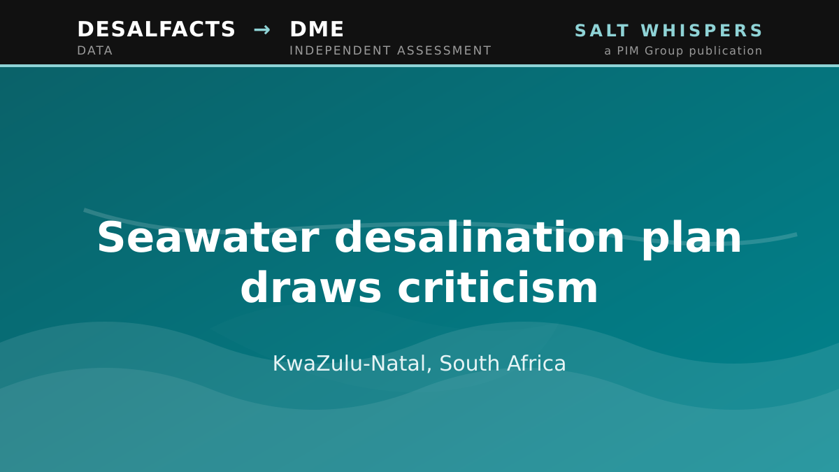 Seawater desalination plan draws criticism, KwaZulu-Natal, South Africa