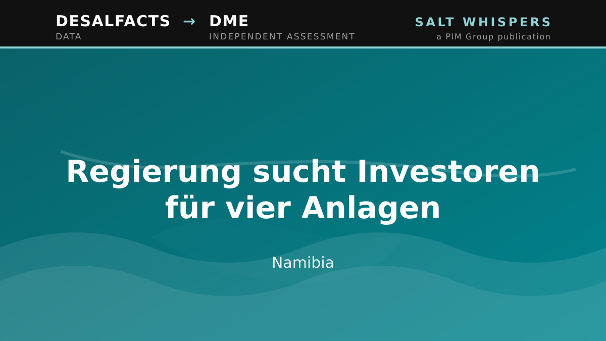 Regierung sucht Investoren für vier Anlagen, Namibia