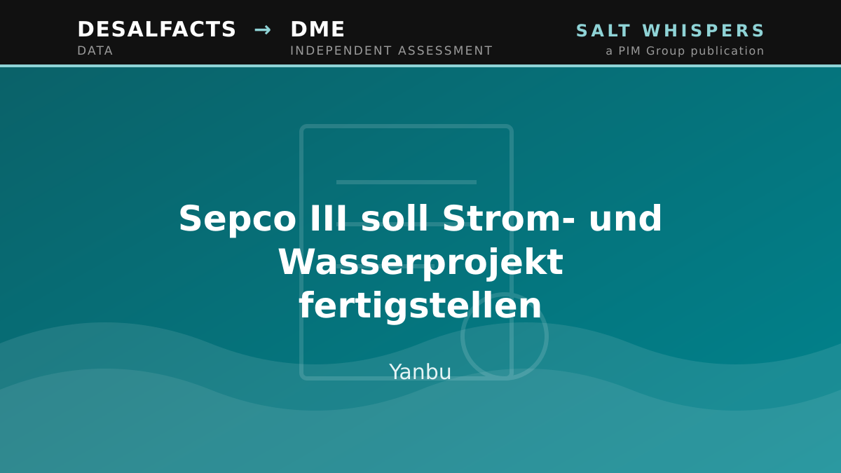 Sepco III soll Strom- und Wasserprojekt fertigstellen, Yanbu