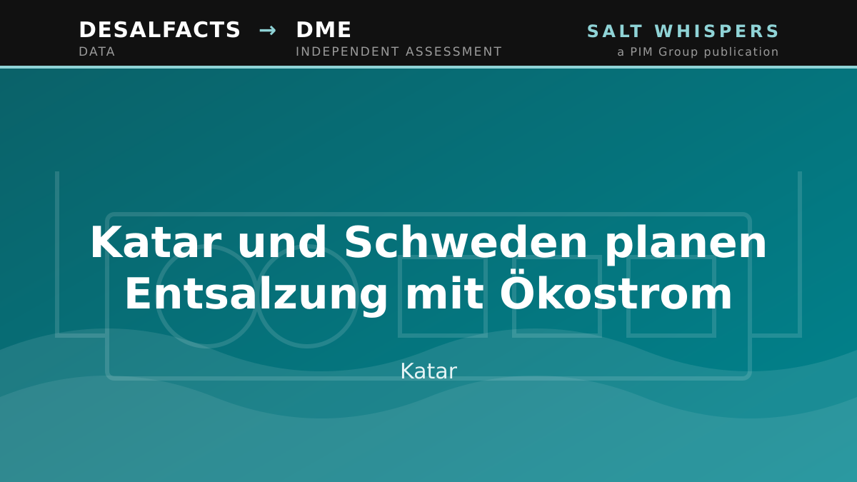 Katar und Schweden planen Entsalzung mit Ökostrom, Katar