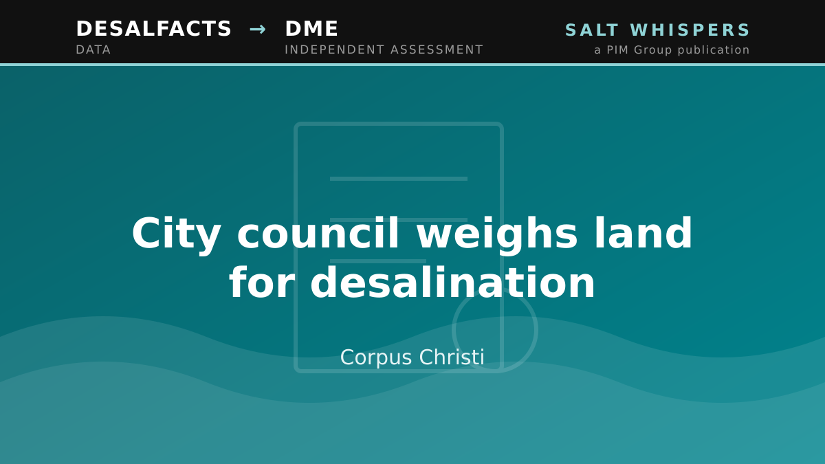 City council weighs land for desalination, Corpus Christi