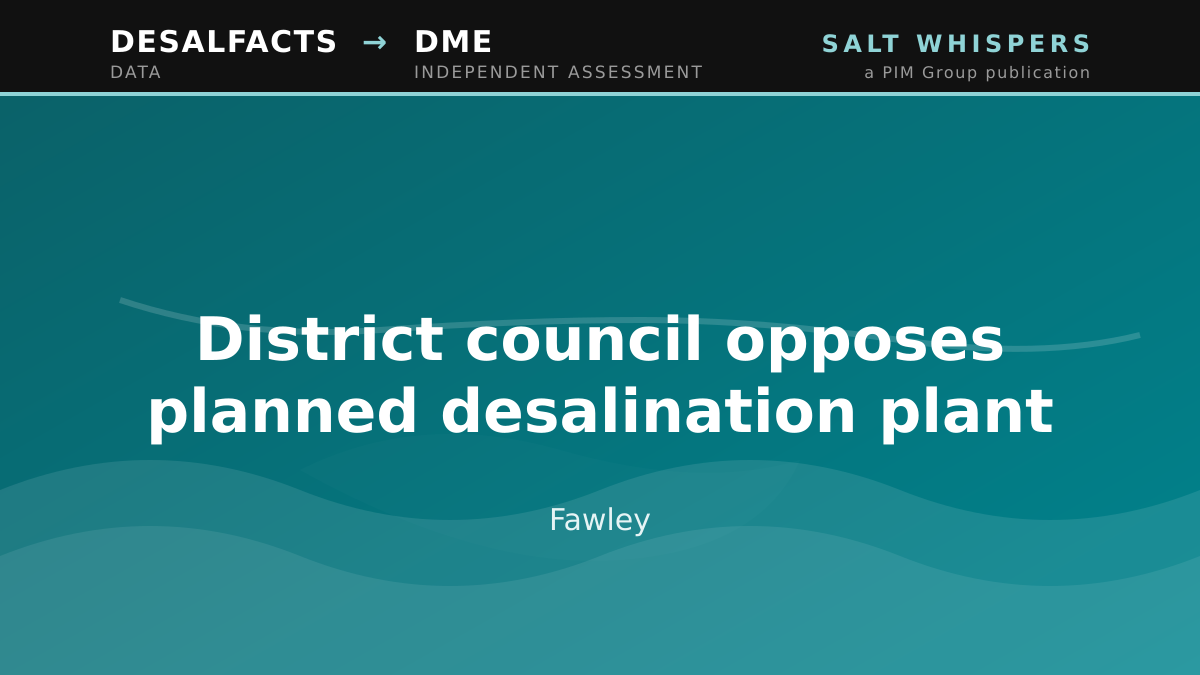 District council opposes planned desalination plant, Fawley