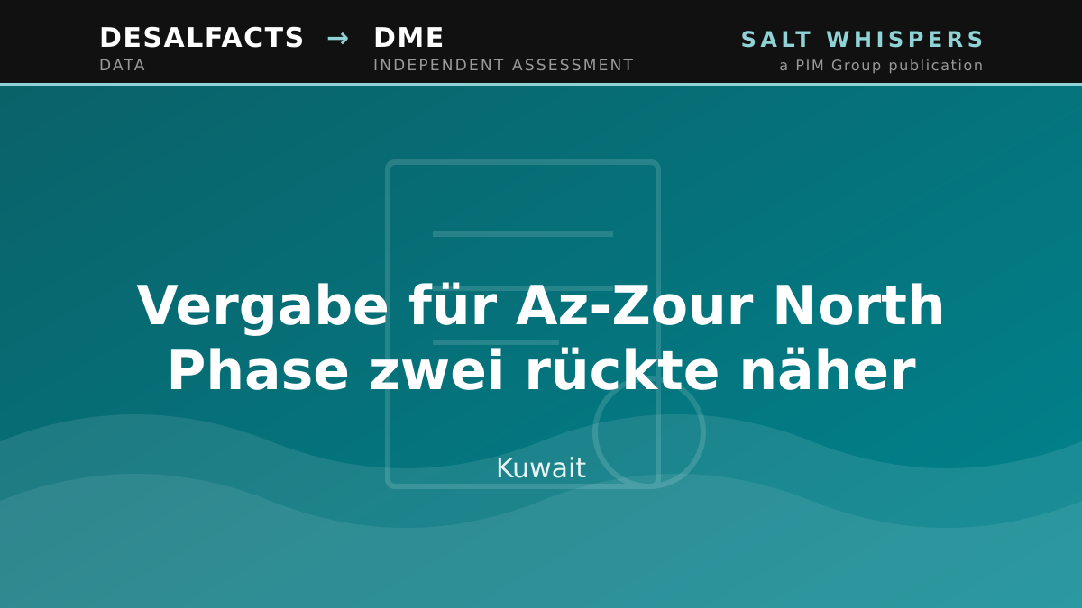 Vergabe für Az-Zour North Phase zwei rückte näher, Kuwait