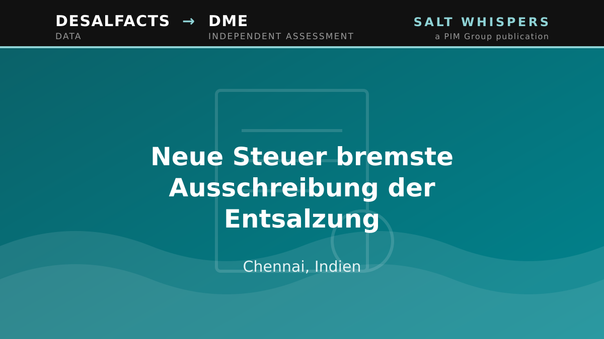 Neue Steuer bremste Ausschreibung der Entsalzung, Chennai, Indien