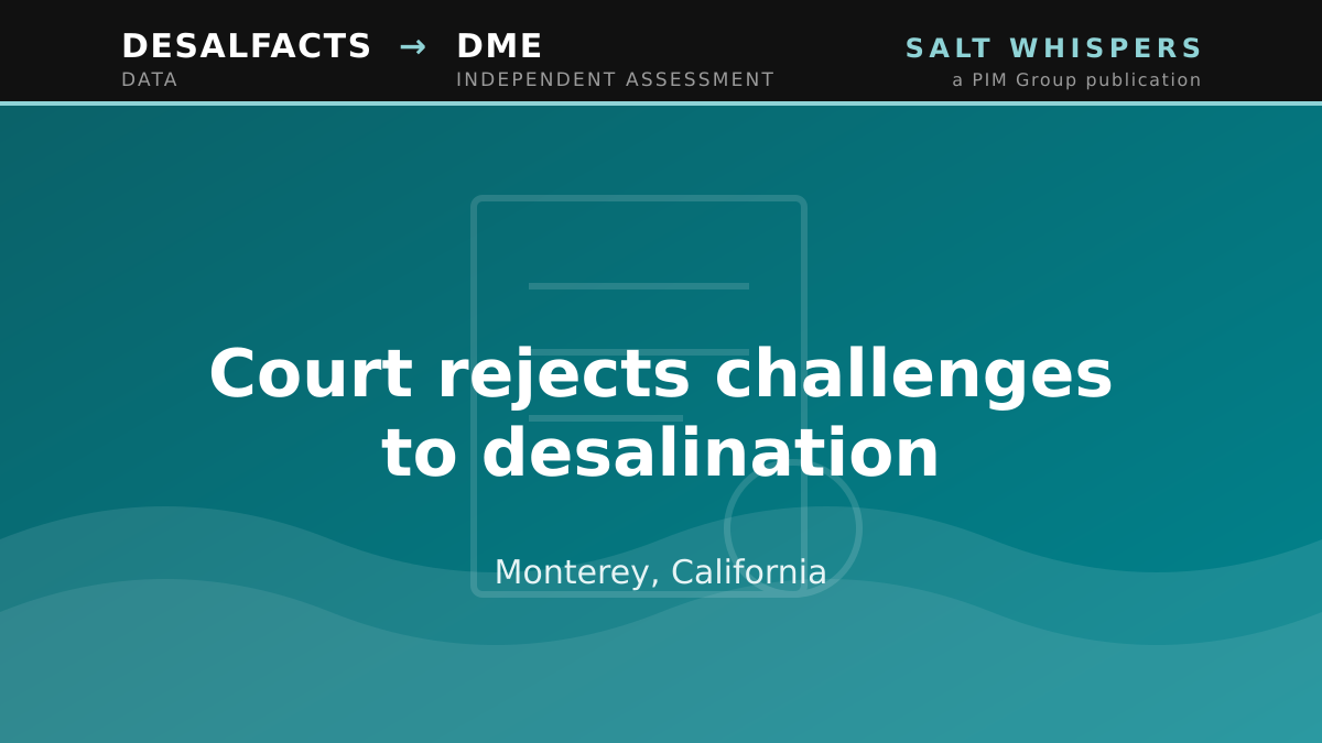 Court rejects challenges to desalination, Monterey, California