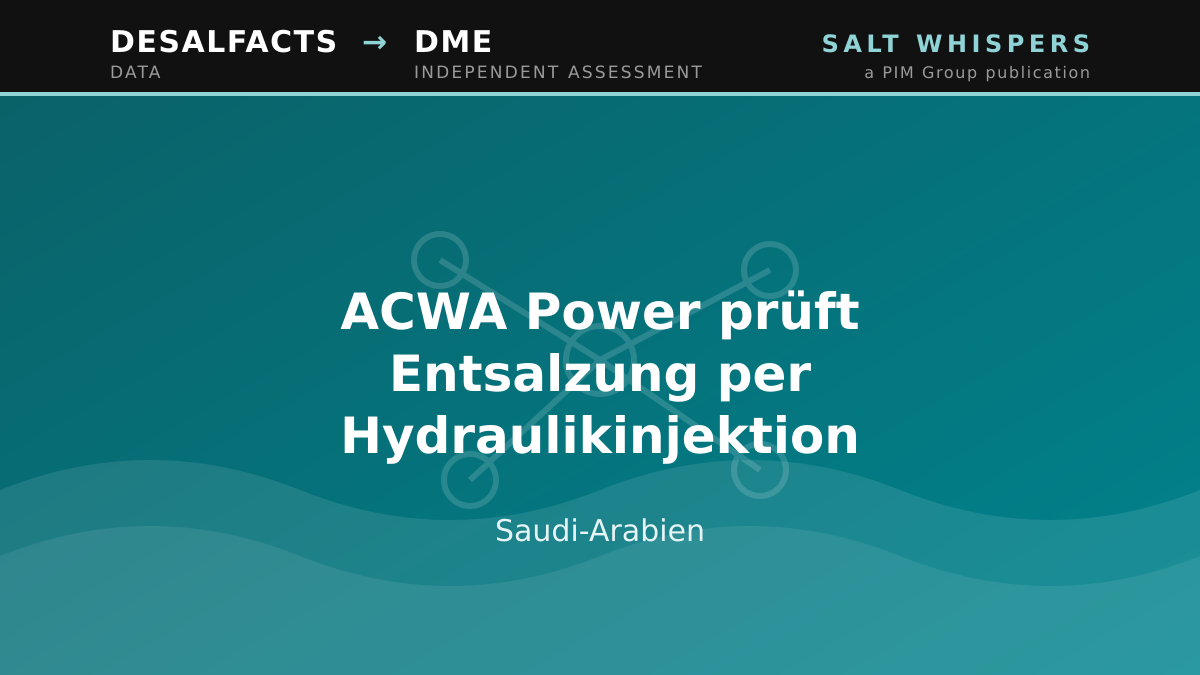 ACWA Power prüft Entsalzung per Hydraulikinjektion, Saudi-Arabien