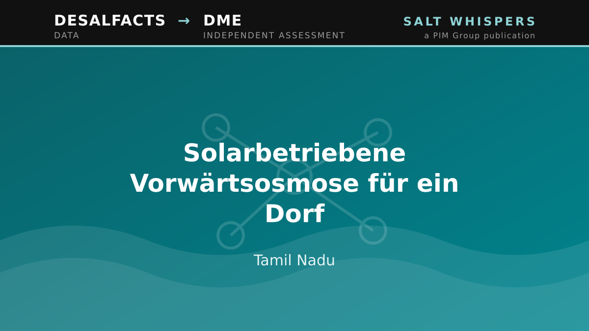 Solarbetriebene Vorwärtsosmose für ein Dorf, Tamil Nadu