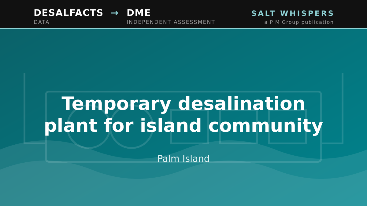 Temporary desalination plant for island community, Palm Island