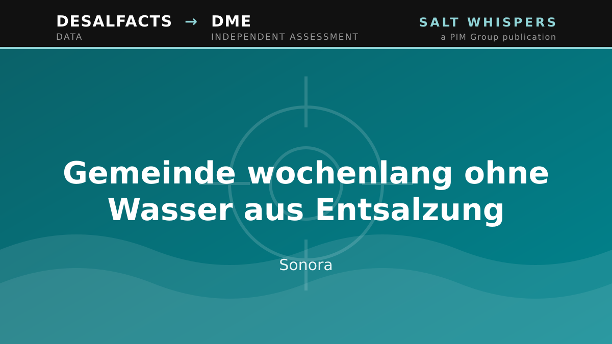 Gemeinde wochenlang ohne Wasser aus Entsalzung, Sonora