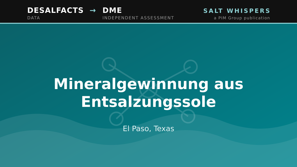 Mineralgewinnung aus Entsalzungssole, El Paso, Texas