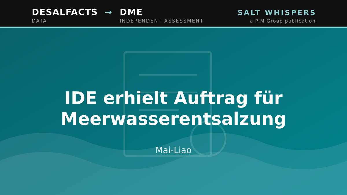 IDE erhielt Auftrag für Meerwasserentsalzung, Mai-Liao