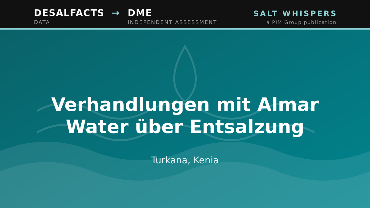 Verhandlungen mit Almar Water über Entsalzung, Turkana, Kenia