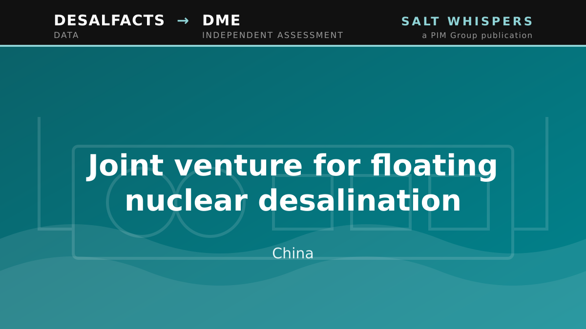 Joint venture for floating nuclear desalination, China