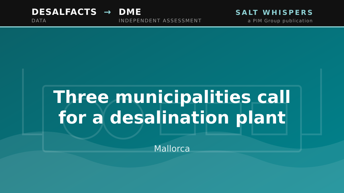 Three municipalities call for a desalination plant, Mallorca