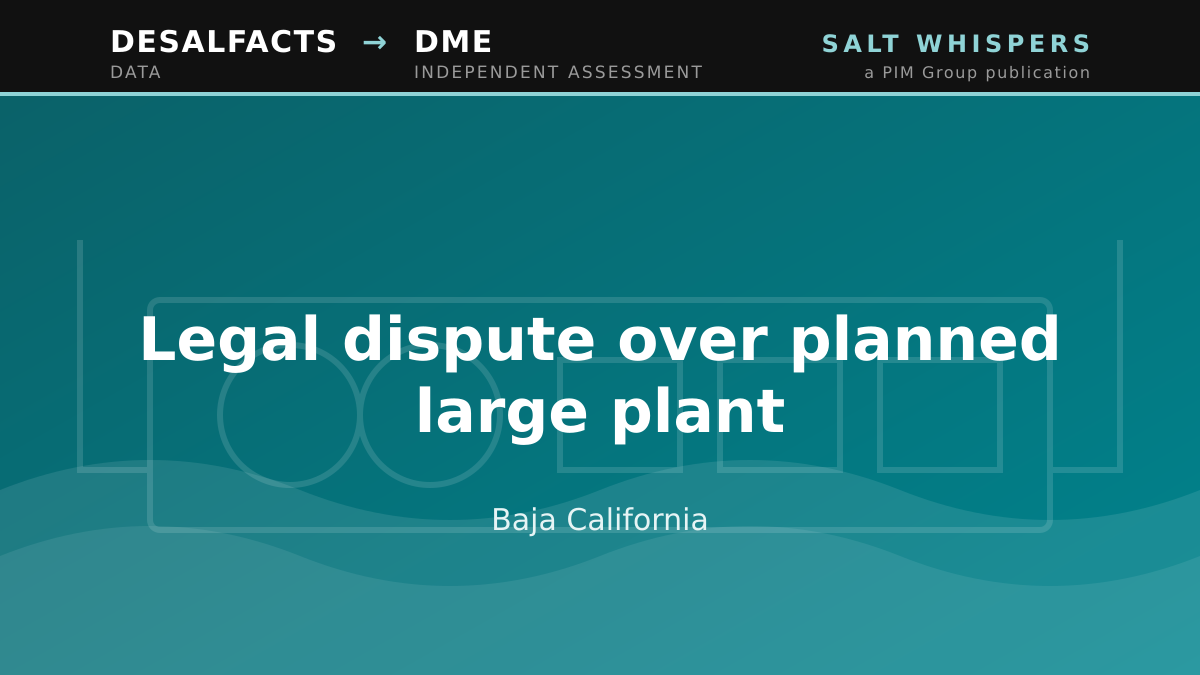 Legal dispute over planned large plant, Baja California